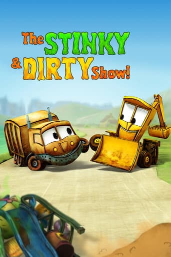 Affiche de The Stinky & Dirty Show
