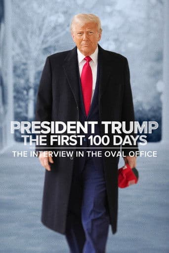 Affiche de President Trump the First 100 Days: The Interview in the Oval Office
