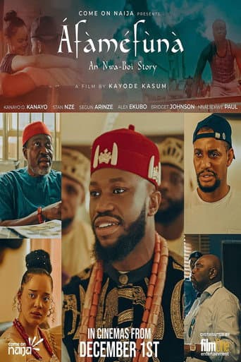 Affiche de Áfàméfùnà: An Nwa Boi Story