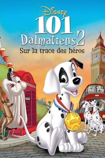 Affiche de 101 Dalmatiens 2 : Sur la Trace des Héros