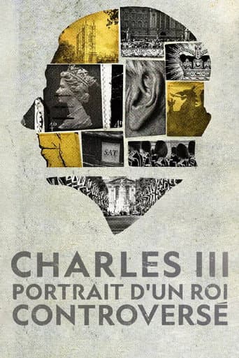 Affiche de Charles III : Portrait d’un roi controversé