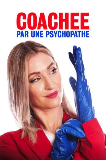Affiche de Coachée par une psychopathe