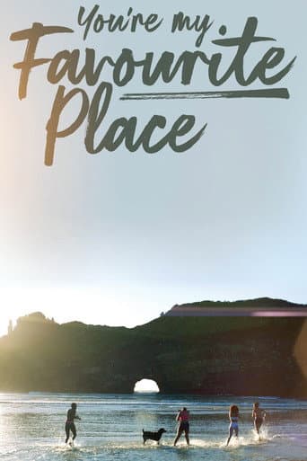 Affiche de You're My Favourite Place