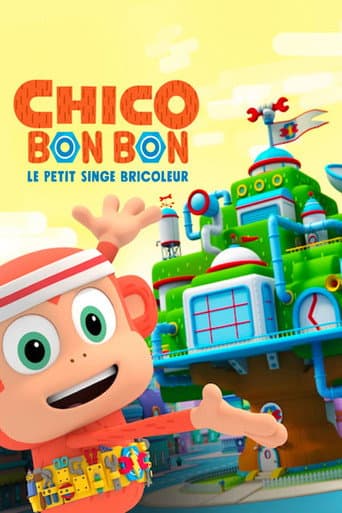 Affiche de Chico Bon Bon : Le petit singe bricoleur
