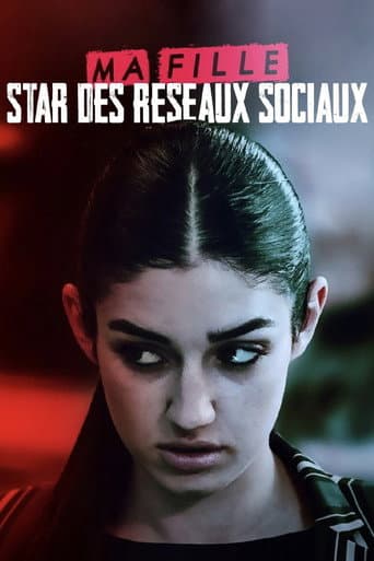 Affiche de Ma fille, star des réseaux sociaux...
