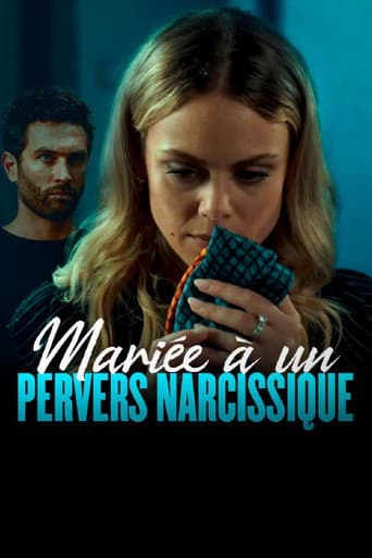 Affiche de Mariée a un pervers narcissique
