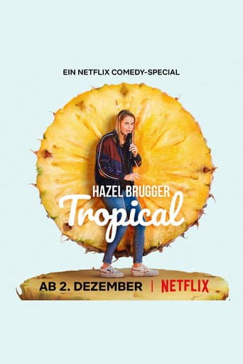 Affiche de Hazel Brugger: Tropical