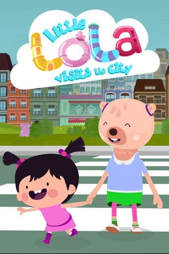 Affiche de Little Lola Visits the City