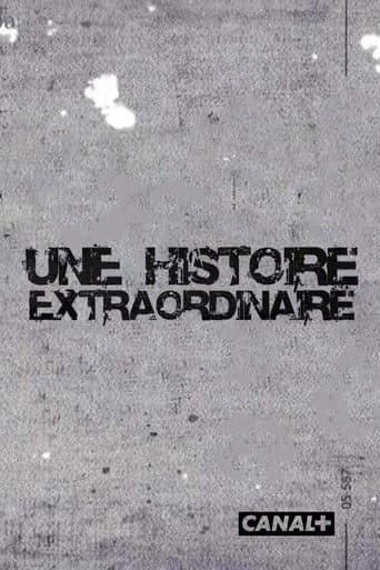 Affiche de Une histoire extraordinaire