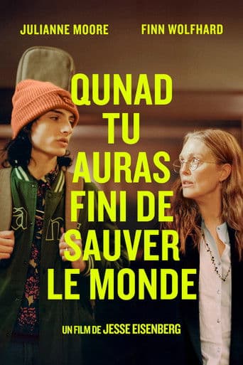 Affiche de Quand tu auras fini de sauver le monde