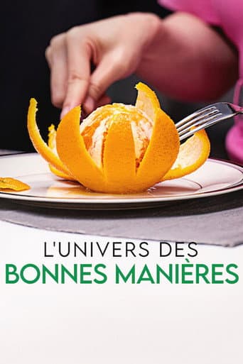 Affiche de L'Univers des bonnes manières