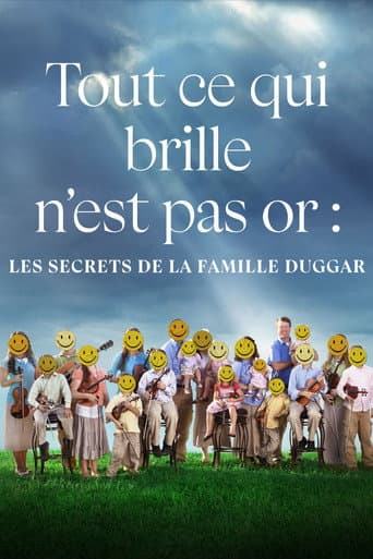 Affiche de Tout ce qui brille n'est pas or : Les secrets de la famille Duggar