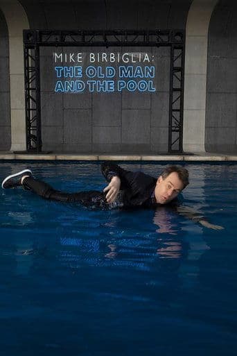 Affiche de Mike Birbiglia: The Old Man and the Pool