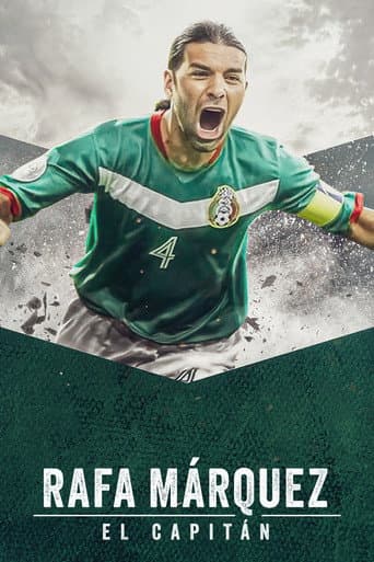 Affiche de Rafa Márquez: El capitán