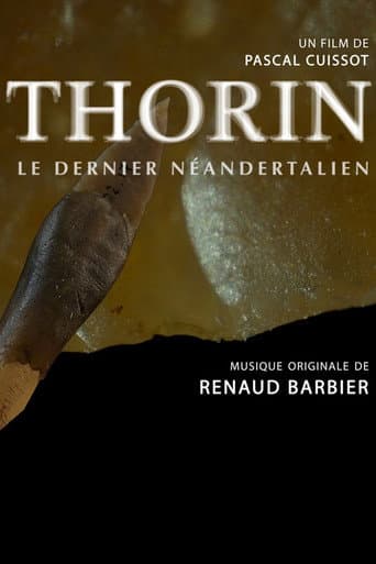 Affiche de Thorin, le dernier Néandertalien