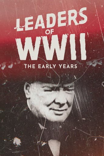 Affiche de Leaders of WWII: The Early Years