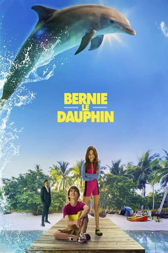 Affiche de Bernie le dauphin