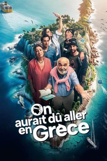 Affiche de On aurait dû aller en Grèce