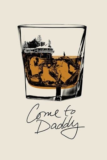 Affiche de Come to Daddy