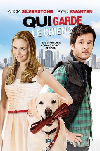 Affiche de Qui Garde le Chien ?