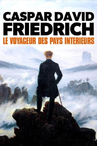 Affiche de Caspar David Friedrich - Le voyageur des pays intérieurs