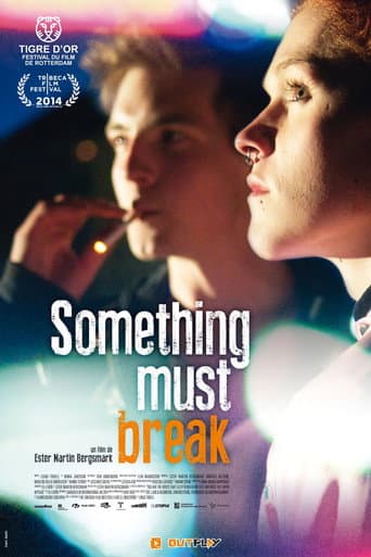 Affiche de Something Must Break