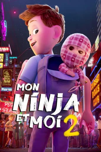 Affiche de Mon ninja et moi 2