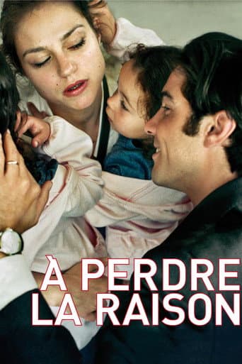 Affiche de À perdre la raison