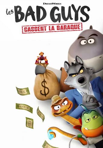 Affiche de Les Bad Guys cassent la baraque