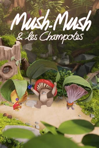 Affiche de Mush-Mush & les Champotes