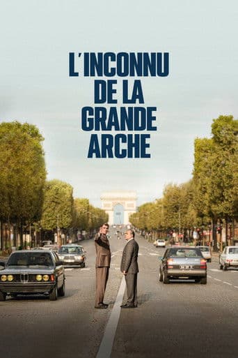 Affiche de L'Inconnu de la Grande Arche