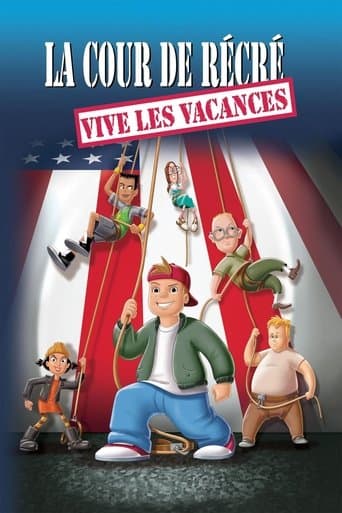 Affiche de La cour de récré : Vive les vacances !