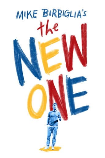 Affiche de Mike Birbiglia: The New One