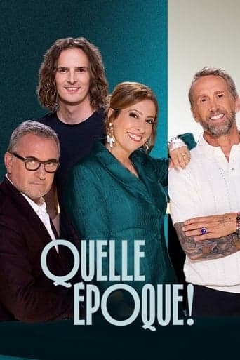 Affiche de Quelle époque !