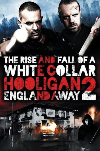 Affiche de White Collar Hooligan 2: England Away