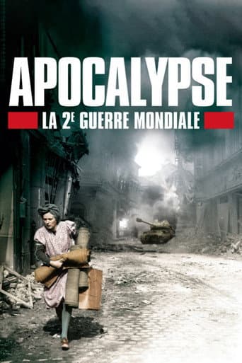 Affiche de Apocalypse : La 2ème Guerre mondiale