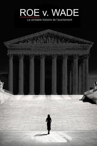 Affiche de Roe v. Wade : La véritable histoire de l'avortement