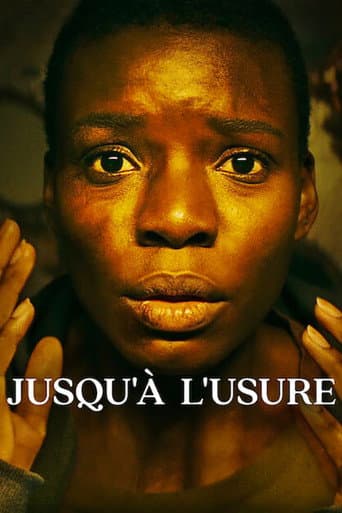 Affiche de Jusqu’à l’usure