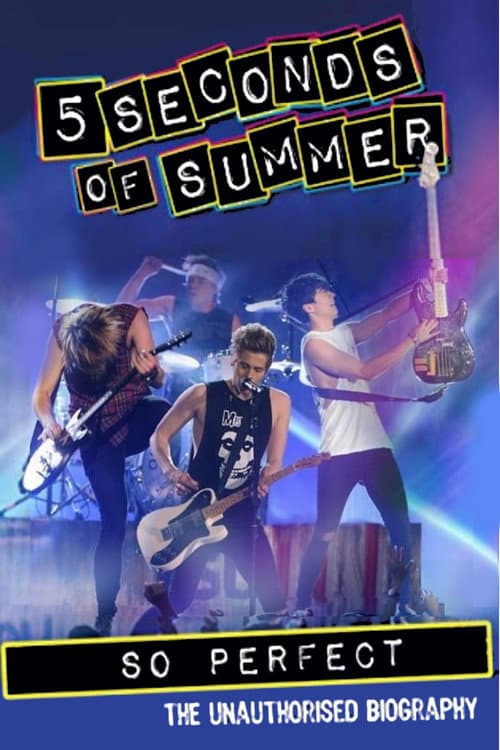 Affiche de 5 Seconds of Summer: So Perfect