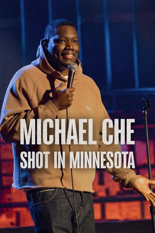 Affiche de Michael Che: Shot in Minnesota