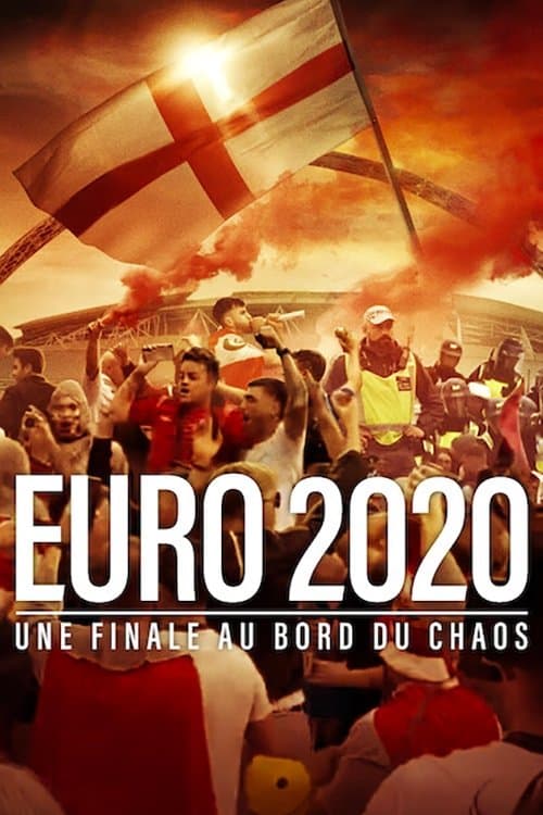 Affiche de Euro 2020 : Une finale au bord du chaos