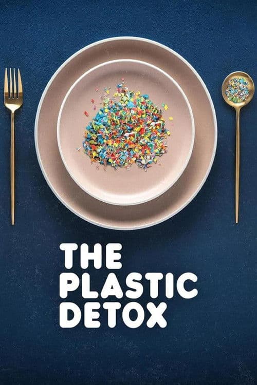 Affiche de The Plastic Detox