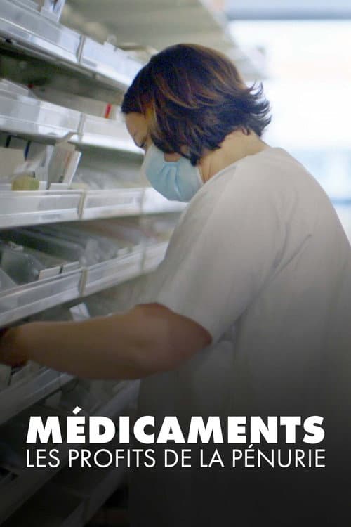 Affiche de Médicaments : Les Profits de la pénurie