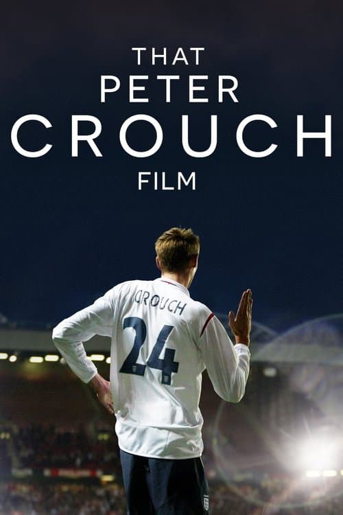 Affiche de Peter Crouch : Le film