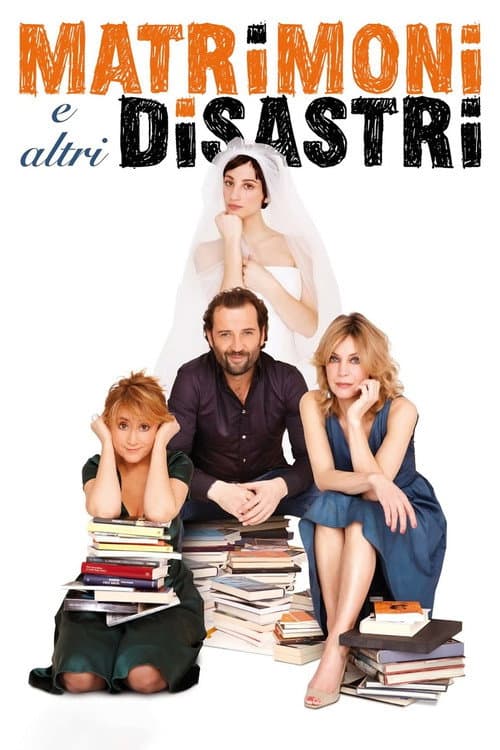 Affiche de Mariages et autres catastrophes