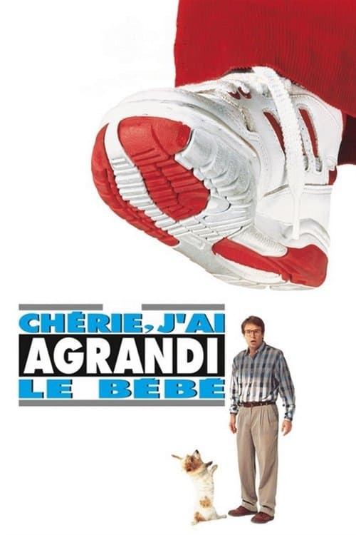 Affiche de Chérie, j'ai agrandi le bébé