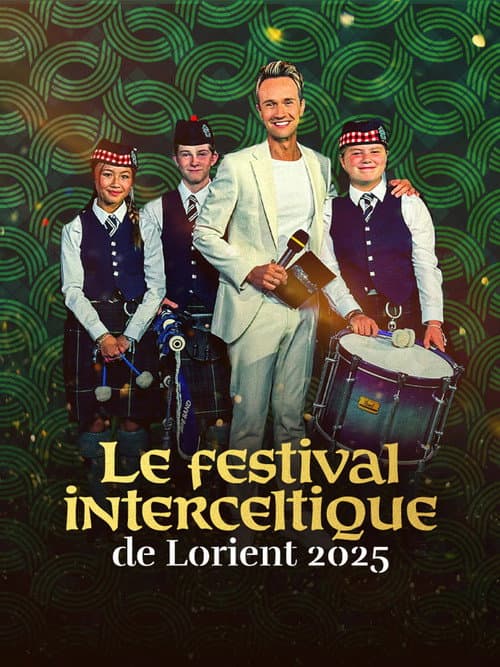 Affiche de Festival Interceltique de Lorient - Le Grand Spectacle
