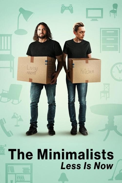 Affiche de The Minimalists: Less Is Now