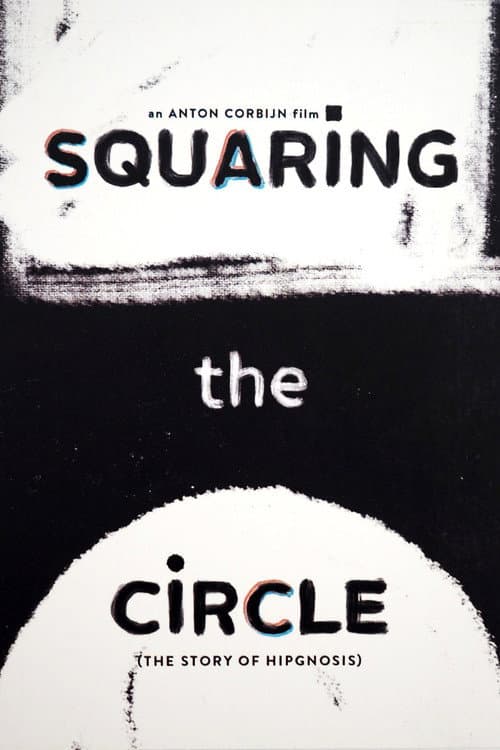 Affiche de Squaring the Circle (The Story of Hipgnosis)