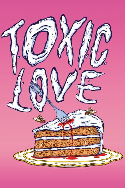 Affiche de Toxic Love